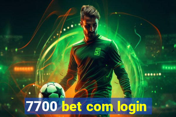 7700 bet com login